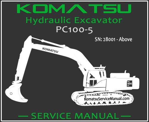 Komatsu PC100-5 Hydraulic Excavator Service Repair Manual SN 28001-Up