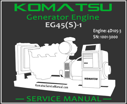 Komatsu Generator EG45S-1 Engine 4D105-3 Service Manual PDF SN 1001-3000
